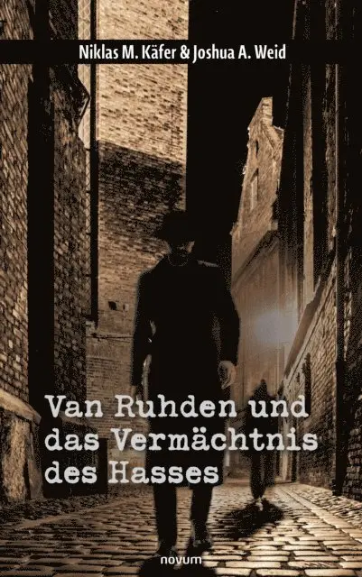 Joshua A. Weid, Niklas M. Kafer - Van Ruhden und das Vermächtnis des Hasses, E-bok. Tillgänglighet: Lägg i varukorg