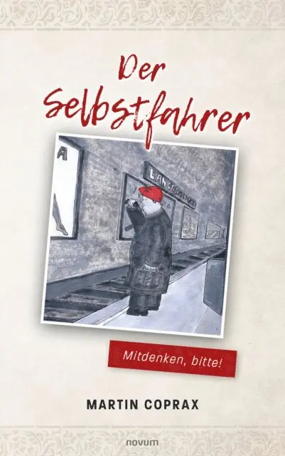 Martin Coprax - Der Selbstfahrer, E-bok. Tillgänglighet: Lägg i varukorg