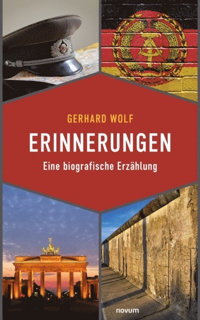 Gerhard Wolf - Erinnerungen, E-bok