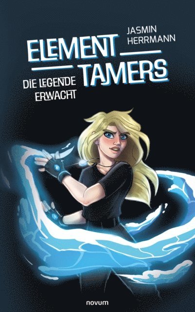 Jasmin Herrmann - Element Tamers, E-bok