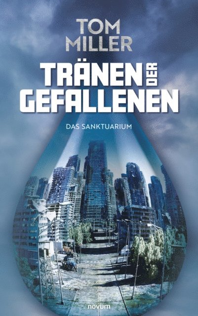 Tom Miller - Tränen der Gefallenen, E-bok
