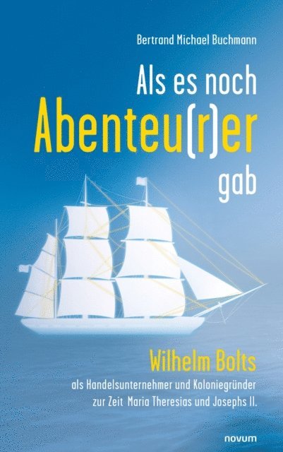 Bertrand Michael Buchmann - Als es noch Abenteu(r)er gab, E-bok