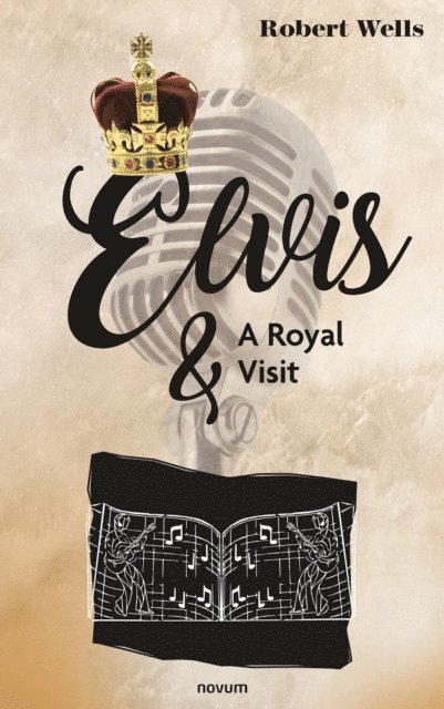 Robert Wells - Elvis & A Royal Visit, E-bok. Tillgänglighet: Lägg i varukorg