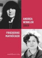 Andrea Winkler - Über Friederike Mayröcker, Häftad