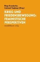 Birge Krondorfer, Irmtraud Voglmayr - Krieg und Friedensbewegung: Feministische Perspektiven, Häftad