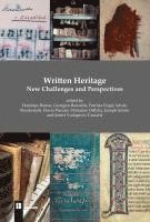 Engel Patricia - Written Heritage. New Challenges and Perspectives, Häftad