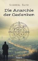 Susheel Saini - Die Anarchie der Gedanken, Inbunden