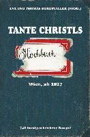 Eva Burgstaller, Thomas Burgstaller - Tante Christls Kochbuch, Inbunden. Tillgänglighet: Lägg i varukorg
