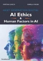 AI Ethics & Human Factors in AI