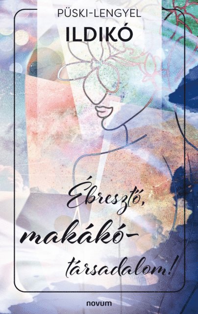Puski-Lengyel Ildiko - Ébresztő, makákó-társadalom!, E-bok