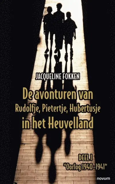 Jacqueline Fokken - De avonturen van Rudolfje, Pietertje, Hubertusje in het Heuvelland, E-bok. Tillgänglighet: Lägg i varukorg