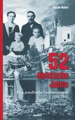 Harald Walter - 52 deutsche Jahre, Häftad. Tillgänglighet: Tillfälligt slut