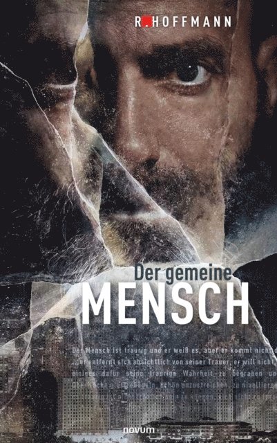 R. Hoffmann - Der gemeine Mensch, E-bok