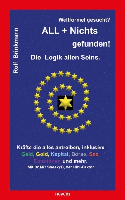 Rolf Brinkmann - Weltformel gesucht? ALL + Nichts gefunden!, E-bok