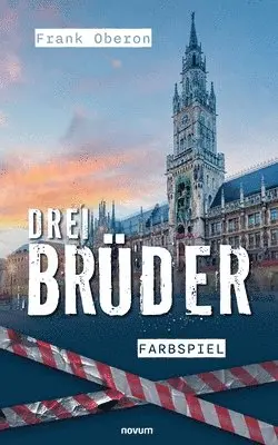 Frank Oberon - Drei Brüder - Farbspiel, Häftad. Tillgänglighet: Lägg i varukorg