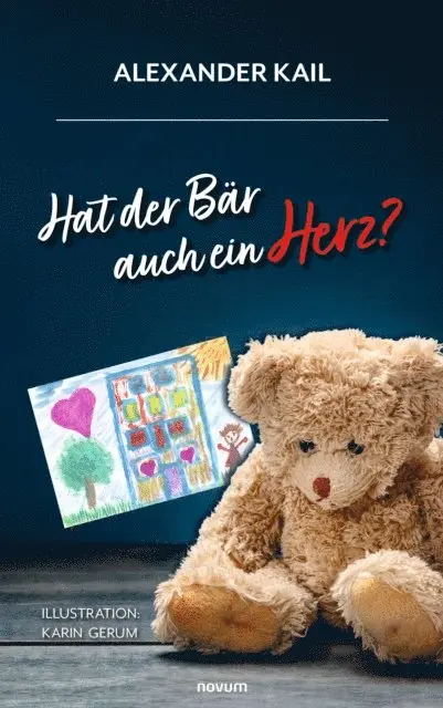 Alexander Kail - Hat der Bär auch ein Herz?, E-bok. Tillgänglighet: Lägg i varukorg