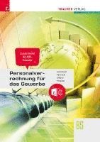 Reinhard Auinger, Kurt Pecher, Markus Streif, Günter Tyszak - Personalverrechnung für das Gewerbe - Zusatzmodul Angewandte Wirtschaftslehre + TRAUNER-DigiBox, Häftad