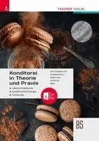 Christian Kaltenbacher, Wolfgang Nimmervoll, Helga Pürcher, Herbert Jenecek, Alfred Mar - Konditorei in Theorie und Praxis + TRAUNER-DigiBox, Häftad. Tillgänglighet: Lägg i varukorg