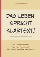 Leopold Zillinger - Das Leben spricht Klartext, Häftad