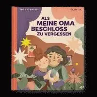 Rosa Schaberl - Als meine Oma beschloss zu vergessen, Inbunden. Tillgänglighet: Lägg i varukorg