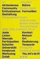 Kathrin Aste, Verena Rauch, Simone Rautschek, Marco Russo, Teresa Stillebacher, Florian Waldvogel, Peter Brandlmayr, Christian Dummer, Thomas Edlinger, Volker Giencke, Cenk Güzelis, Lino Lanzmaier, Anna Pompermaier, Walter Prenner, Kathrin Aste, Walter Prenner, Verena Rauch - 1:1 Design Build ./studio3, Häftad