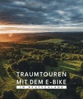 BVA Traumtouren mit dem E-Bike in Deutschland, Inbunden