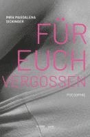 Mira Magdalena Sickinger - Für euch vergossen, Inbunden