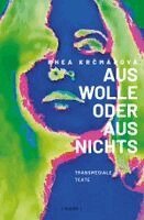 Rhea Kr¿má¿ová - Aus Wolle oder aus Nichts, Häftad