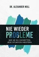 Alexander Noll - Nie wieder Probleme, Häftad