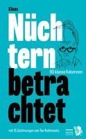 Klaus Nüchtern - Nüchtern betrachtet, Inbunden