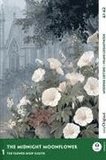The Midnight Moonflower - Englische Krimi-Lekt�re A1-A2 (+ Audio-Online)