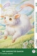 The Unexpected Dancer - Englische Feel-Good-Lekt�re A2-B1 (+ Audio-Online)