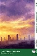 The Druid's Whisper - Englische Krimi-Lekt�re A2-B1 (+ Audio-Online)