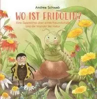 Andrea Schwab - WO IST FRIDOLIN?, Häftad. Tillgänglighet: Lägg i varukorg