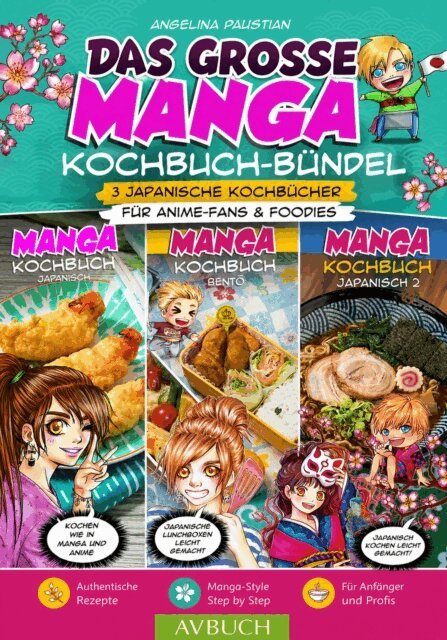 Angelina Paustian - Manga Kochbuch Japanisch - Das groe 3-Bande-Bundle, E-bok