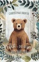 Christina Drath - Leika, Inbunden