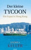 Andrea Keller - kleine Tycoon, Inbunden. Tillgänglighet: Lägg i varukorg