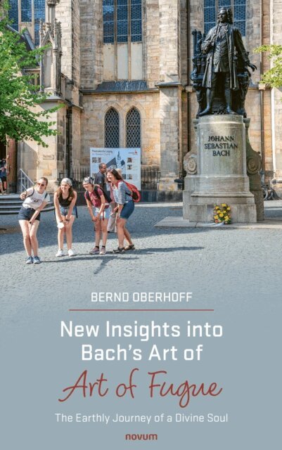 Bernd Oberhoff - New Insights into Bach's Art of Fugue, E-bok