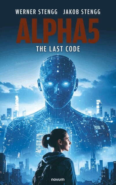 Jakob Stengg, Werner Stengg - Alpha5 - The Last Code, E-bok. Tillgänglighet: Lägg i varukorg