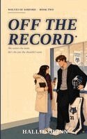 Hallie Quinn - Off the Record, Häftad