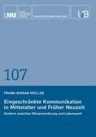 Frank-Roman Müller - Eingeschränkte Kommunikation in Mittelalter und Früher Neuzeit, Häftad