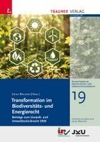 Erika Wagner - Transformation im Biodiversitäts- und Energierecht, Beiträge zum Umwelt- und Umwelttechnikrecht 2026, Schriftenreihe Umweltrecht und Umwelttechnikrecht Band 19, Häftad