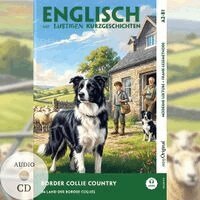 Emily Carroway, EasyOriginal Verlag, Ilya Frank - Border Collie Country (+ Audio-CD) - Englisch lernen mit lustigen Kurzgeschichten (A2-B1), Häftad