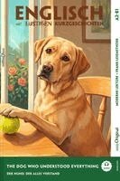 Emily Carroway, EasyOriginal Verlag, Ilya Frank - The Dog Who Understood Everything - Englisch lernen mit lustigen Kurzgeschichten A2-B1 (+ Audio-Online), Häftad
