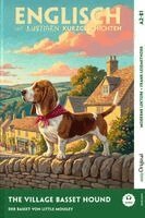Emily Carroway, EasyOriginal Verlag, Ilya Frank - The Village Basset Hound (+ Audio-Online) - Englisch lernen mit lustigen Kurzgeschichten (A2-B1), Häftad. Tillgänglighet: Lägg i varukorg
