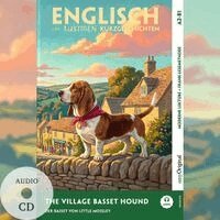 Emily Carroway, EasyOriginal Verlag, Ilya Frank - The Village Basset Hound (+ Audio-CD) - Englisch lernen mit lustigen Kurzgeschichten (A2-B1), Häftad. Tillgänglighet: Lägg i varukorg