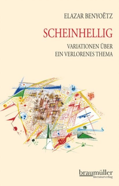 Elazar Benyoetz - Scheinhellig, E-bok