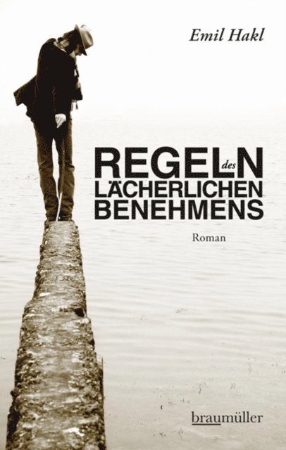 Emil Hakl - Regeln des lächerlichen Benehmens, E-bok