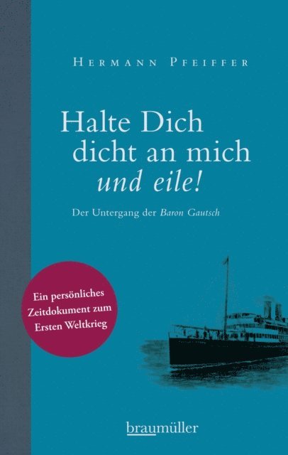 Hermann Pfeiffer, Ingrid Pfeiffer - Halte dich dicht an mich und eile!, E-bok