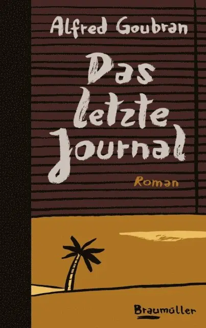 Alfred Goubran - Das letzte Journal, E-bok. Tillgänglighet: Lägg i varukorg